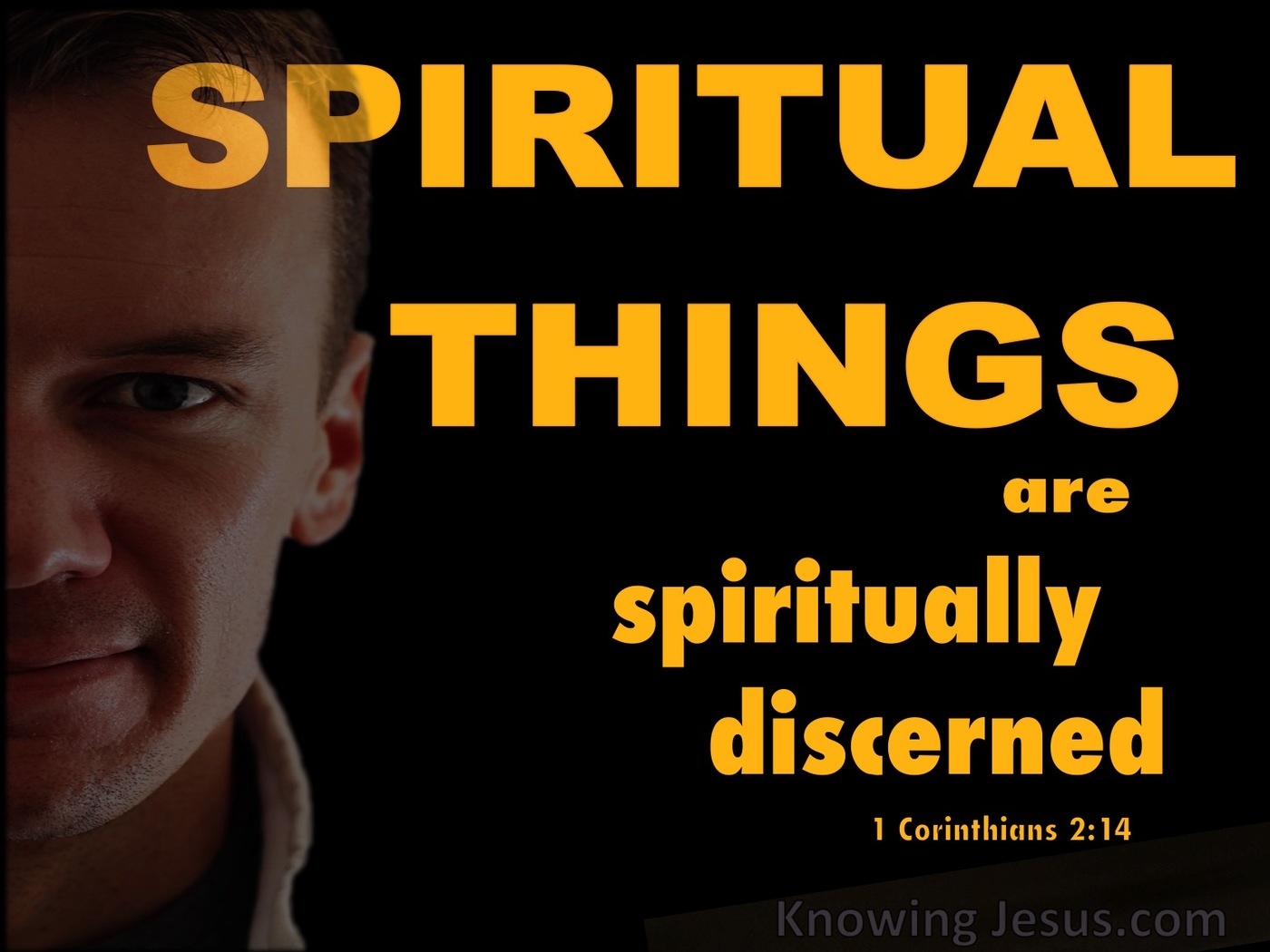 1 Corinthians 2:14 The Natural Man Does Not Discern (yellow)